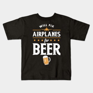 Aircraft Mechanic TShirt Will Fix Airplanes for Beer Kids T-Shirt